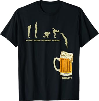 Beer Drinker Endlich Freitag Weekdays Funny Weekend T-Shirt