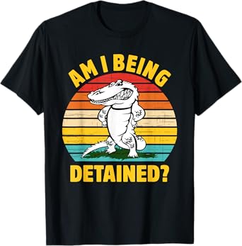 Am I Being Detained? Funny Retro Vintage T-Shirt