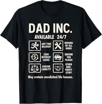 Funny Dad Joke 24/7 Dad Inc Father’s Day Pop Birthday Daddy T-Shirt