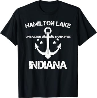 HAMILTON LAKE INDIANA Funny Fishing Camping Summer Gift T-Shirt
