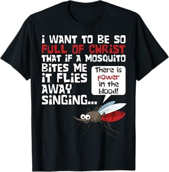 Christian Mosquito Funny Gag Jokes Religious Christian T-Shirt