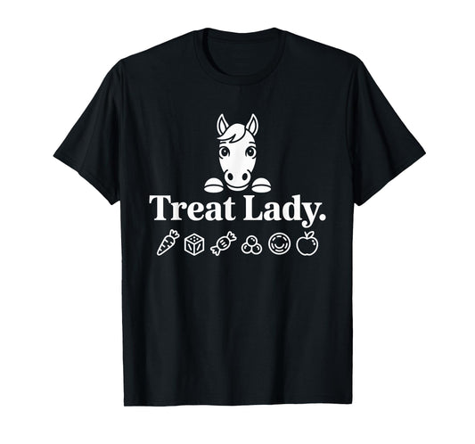 Treat Lady Horse Funny Mom Equestrian Lover Treat Lady Horse T-Shirt
