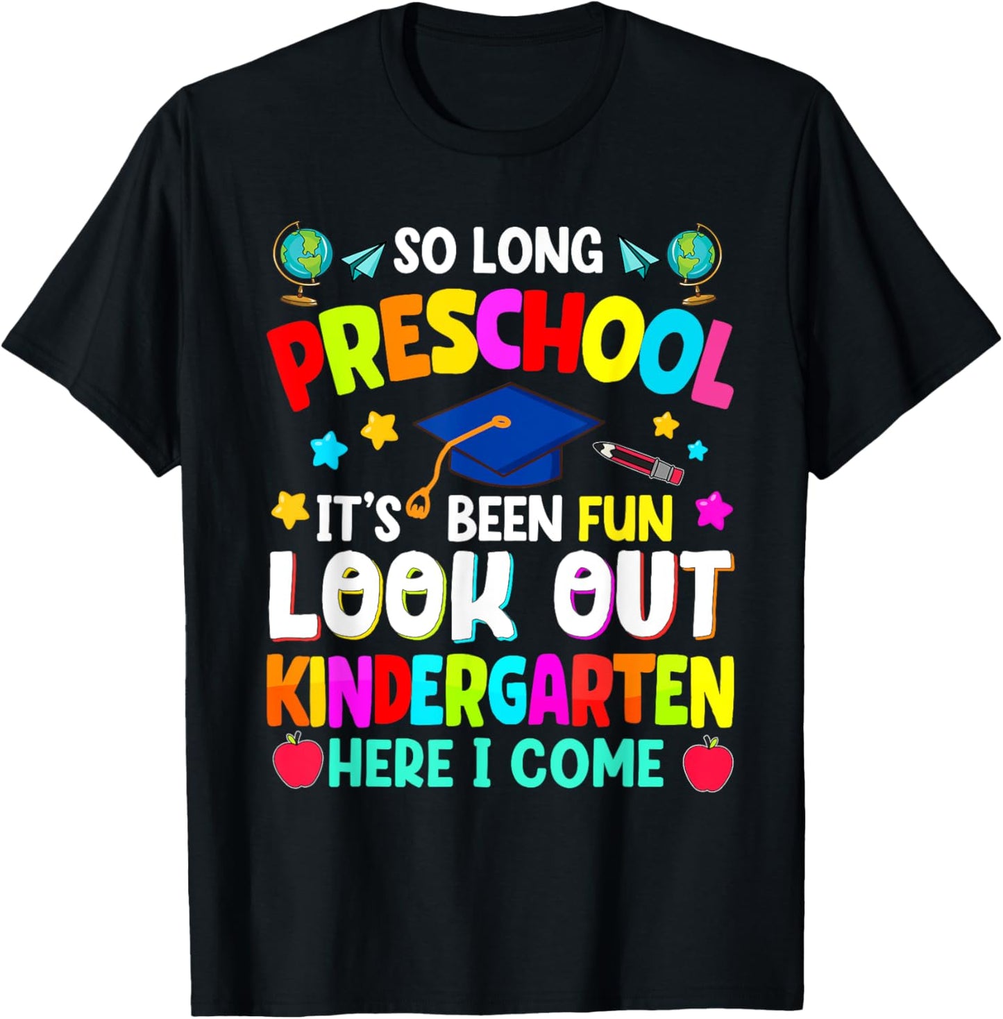 So Long Preschool Graduation Teacher & Kid Celebration Tee by TeeBrew