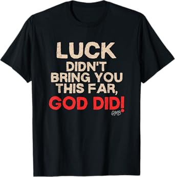 GOD DID T-Shirt