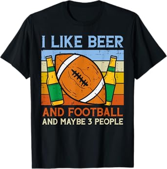 I Like Beer American Football 3 People Funny Sports Drinking T-Shirt