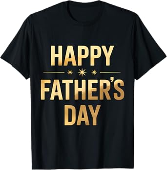 Happy Father's Day 2025 for Men Dad Grandpa Love T-Shirt