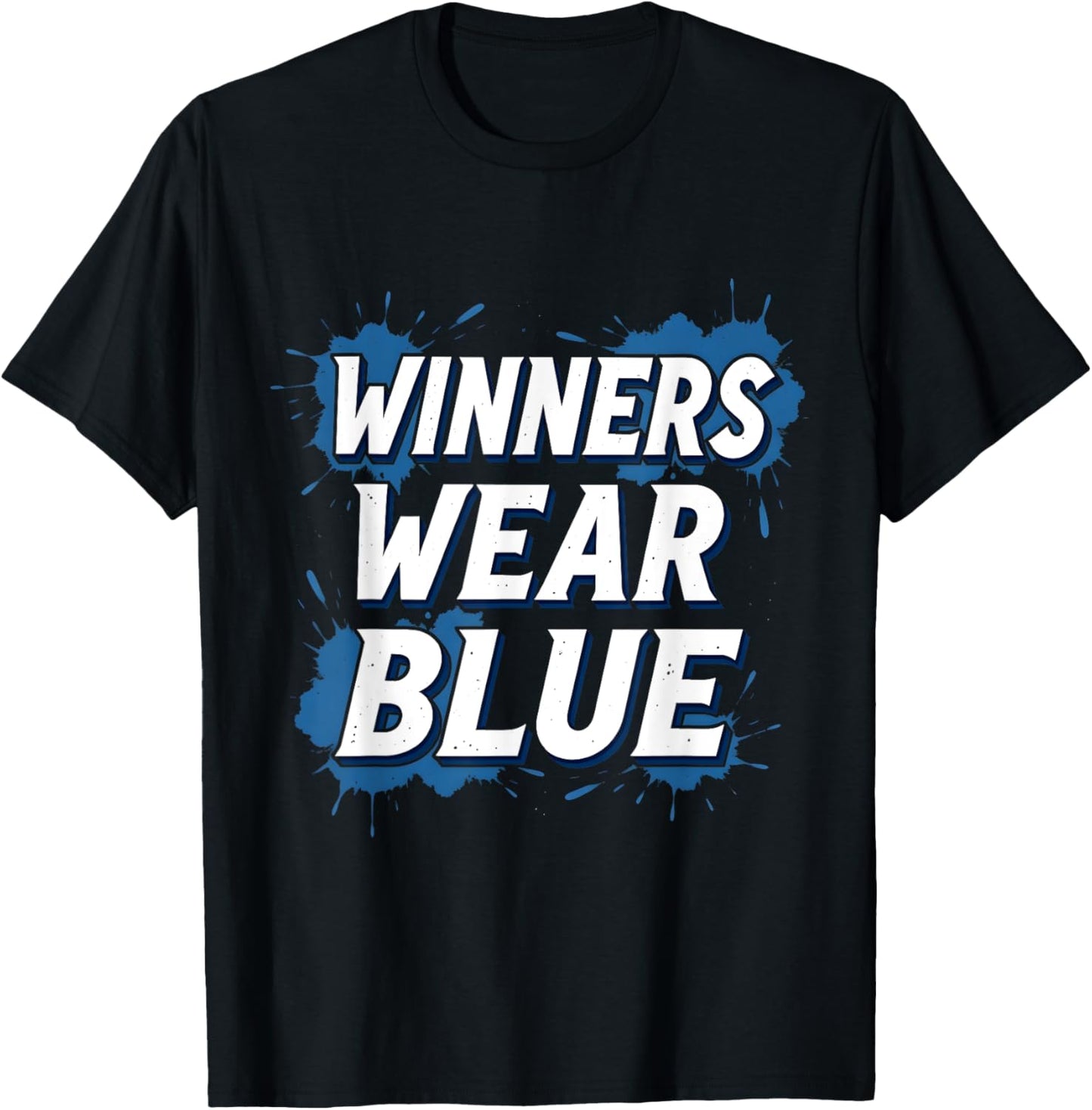 Funny Winners Wear Blue Spirit Wear Team Game Color War T-Shirt