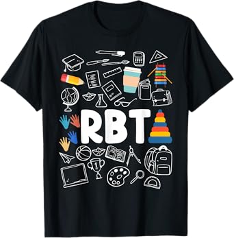 Registered Behavior Technician RBT Behavioral Therapist T-Shirt