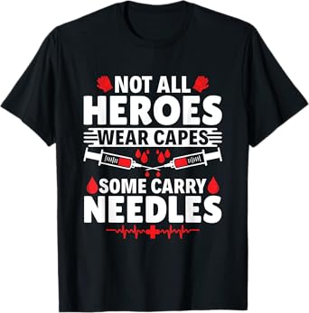 Some Carry Needles - Funny Phlebotomist T-Shirt