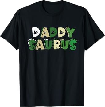 Daddy Saurus Dad Father Birthday Dinosaur Men Women Kids T-Shirt