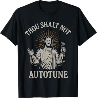 Thou Shalt Not Autotune Funny Vintage Christian Jesus Singer T-Shirt