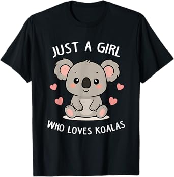 Just a Girl who Loves Koalas Cute Funny Koala Gift Women T-Shirt
