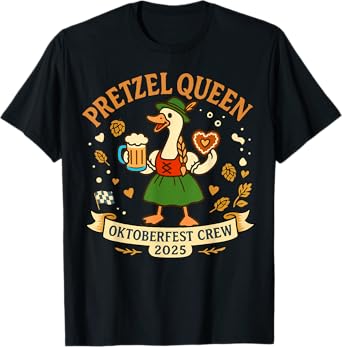 Pretzel Queen Funny Pretzel Lover Oktoberfest Festival Goose T-Shirt