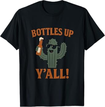 Bottles Up Yall Western Cactus Beer Celebration T-Shirt