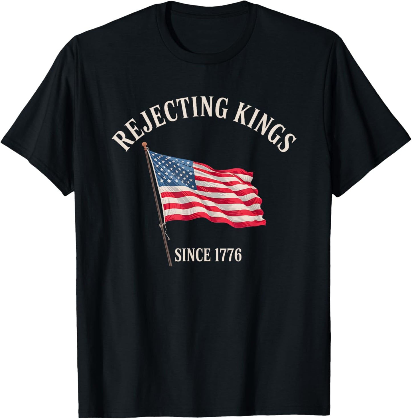 Rejecting Kings Since 1776 American Vintage Flag T-Shirt