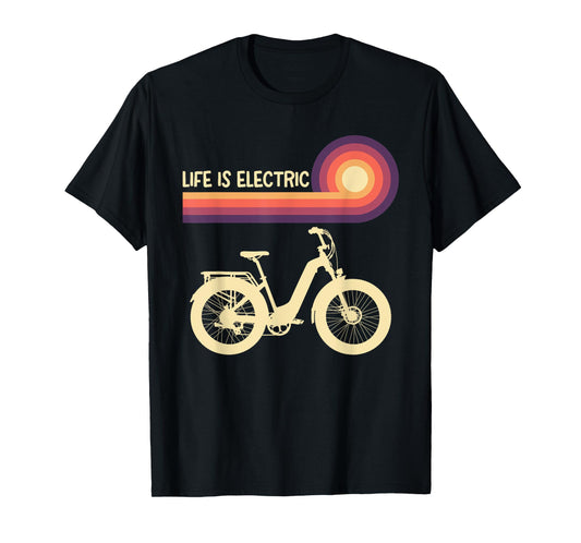 E-Bike LIFE IS ELECTRIC EBikes Funny E-Bikers T-Shirt