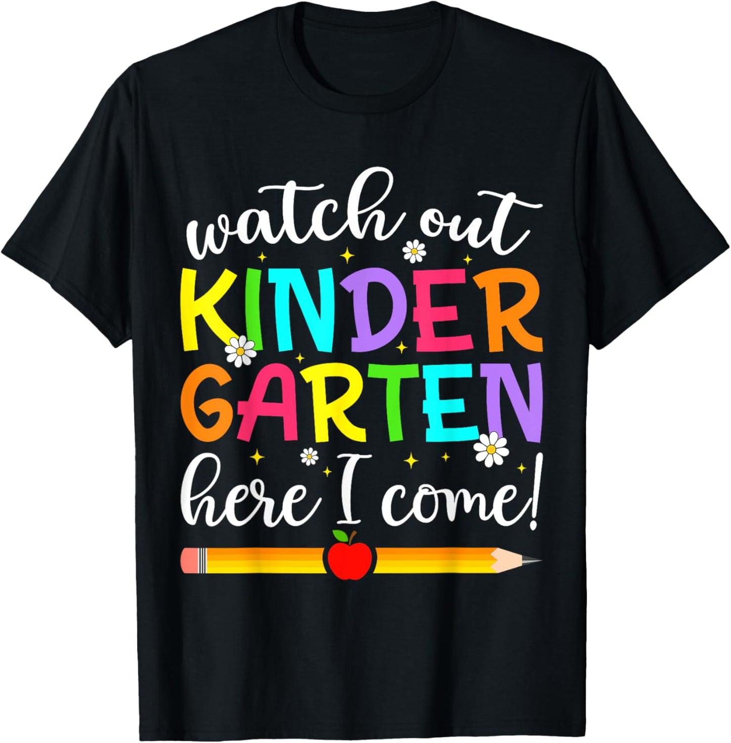 Kindergarten Watch Out Here I Come Pencil Girls Tee by TeeBrew
