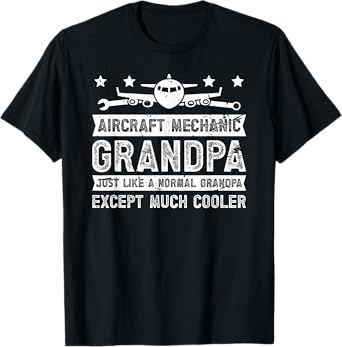 Aircraft Mechanic Grandpa Cool Aviation Mechanic Grandpa T-Shirt