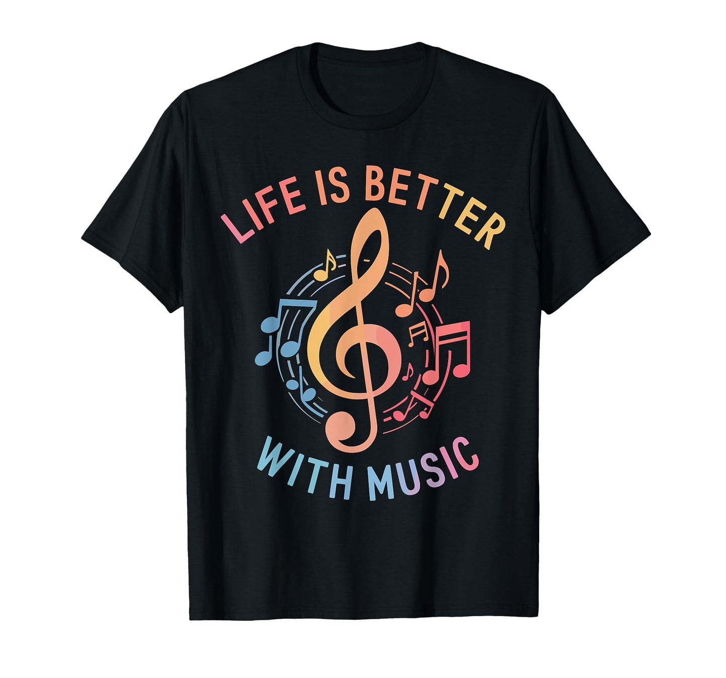 Life is better with Music T-Shirt