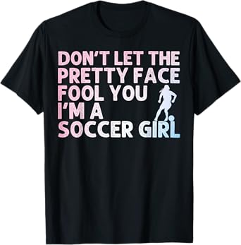 Funny Soccer Art For Girls Women Soccer Lover Soccer Player T-Shirt