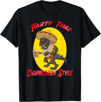 Chupacabra Party Time Cinco de Mayo T-Shirt