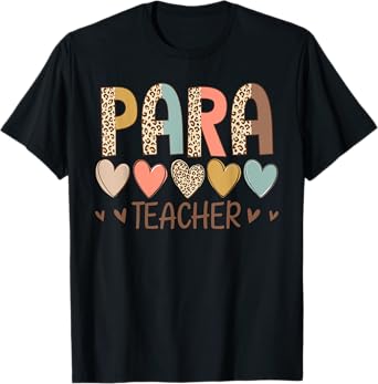 Back To School Para Teacher Heart Leopard Women Teachers T-Shirt