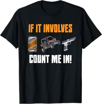 Beer UTV Guns Lover Four Wheeler Quad Off-Roading SxS ATV T-Shirt