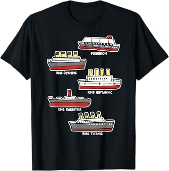 Famous Cruise Ship RMS Titanic Britanic Poseidon Carpathia T-Shirt