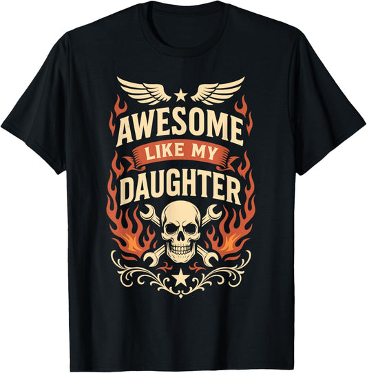 Fathers Day Shirt Men Awesome Like My Daughter Funny Dad T-Shirt