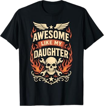 Awesome Like My Daughter Gifts Men Funny Birthday Gift Dad T-Shirt