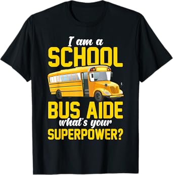 School Bus Aide Funny Back To School Transport Bus Aide T-Shirt
