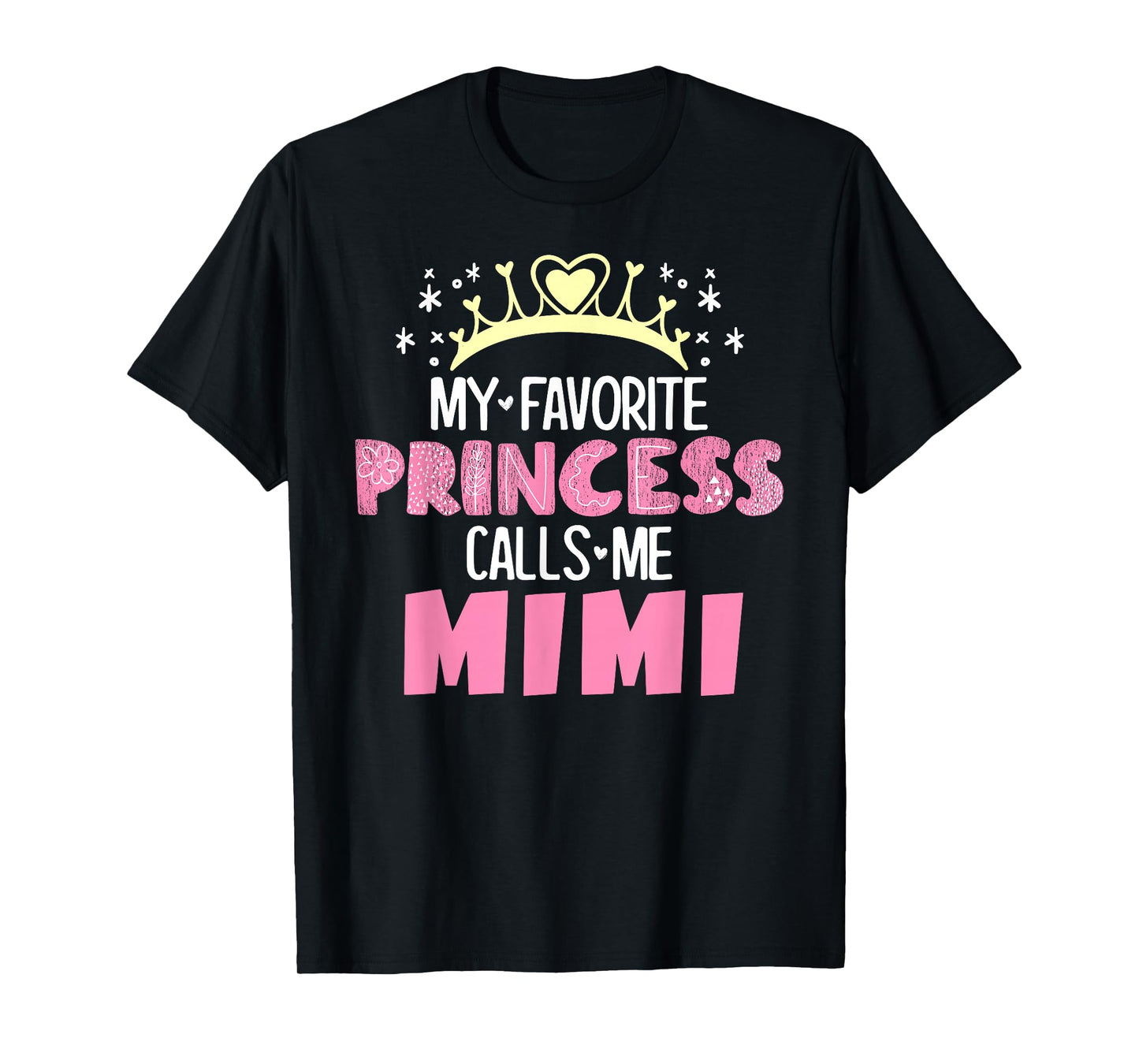My Favorite Princess Calls Me Mimi Funny Cute Grandma T-Shirt