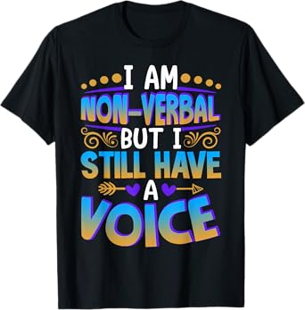 Special Needs NonVerbal Autism Awesome Gift T-Shirt
