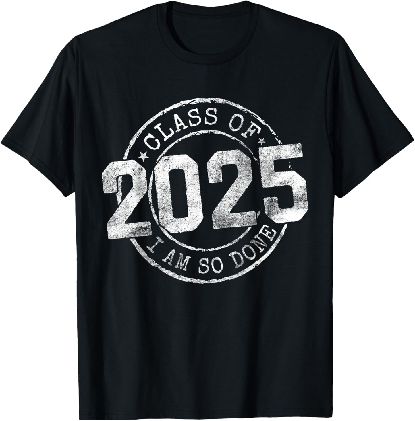 Done Class Of 2025 Senior 2025 Graduation 25 Graduation Gift T-Shirt