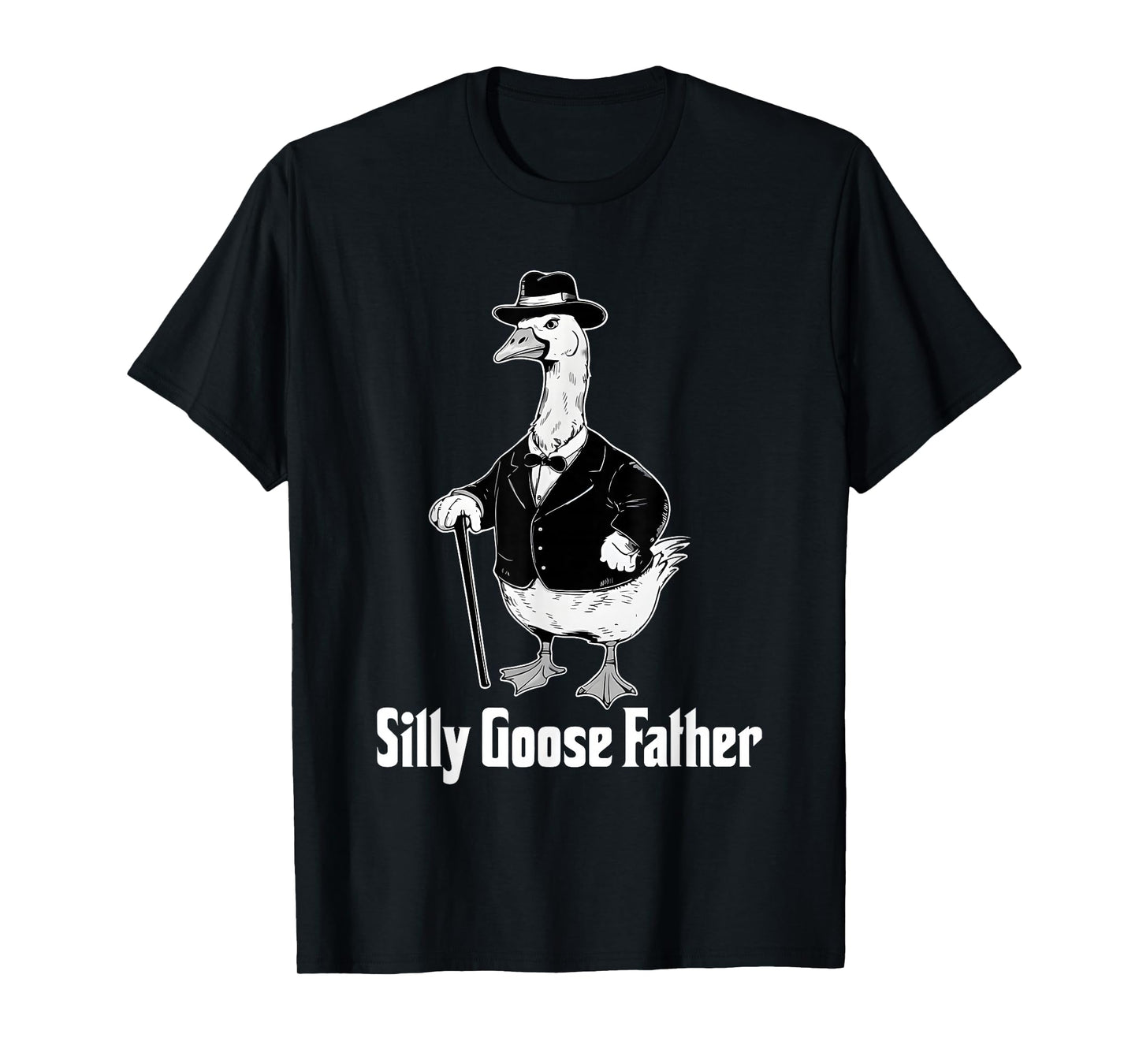 Silly Goose Father Dad Goose Animal Father's Day Dad Life T-Shirt