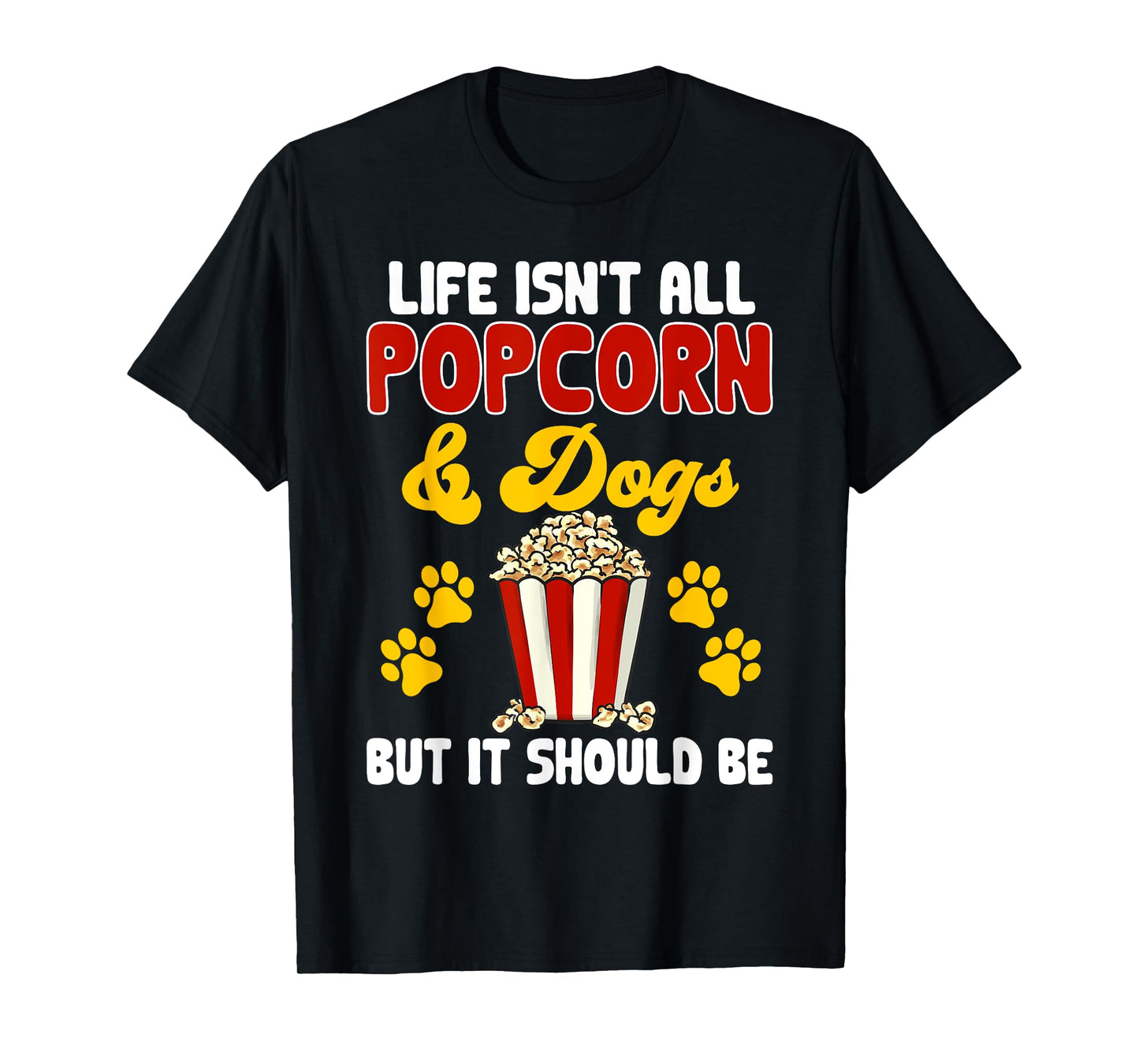 Popcorn Movie Night Snack Dogs Popcorn T-Shirt