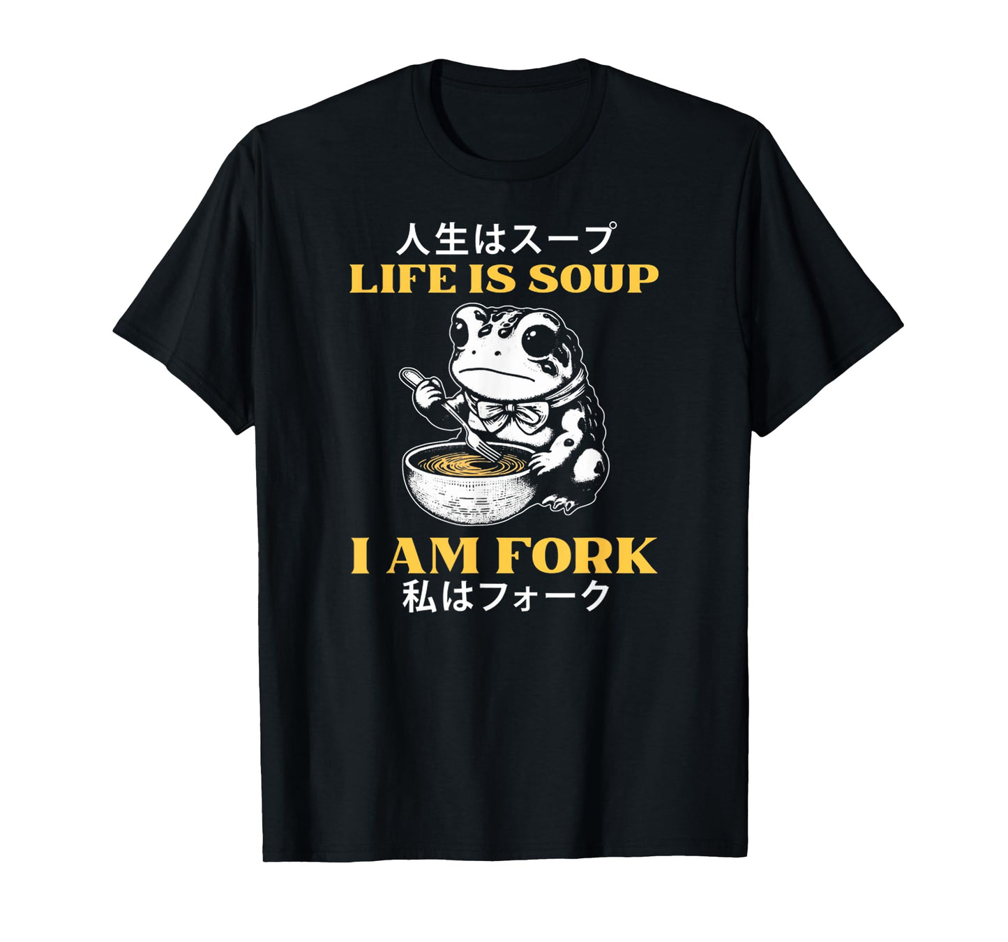 Life Is Soup I'm Fork Funny Design Vintage Japanese Frog T-Shirt