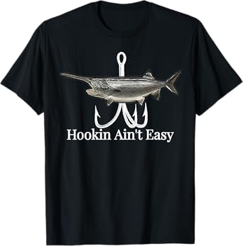 Paddlefish Hookin Ain't Easy fishing shirt T-Shirt