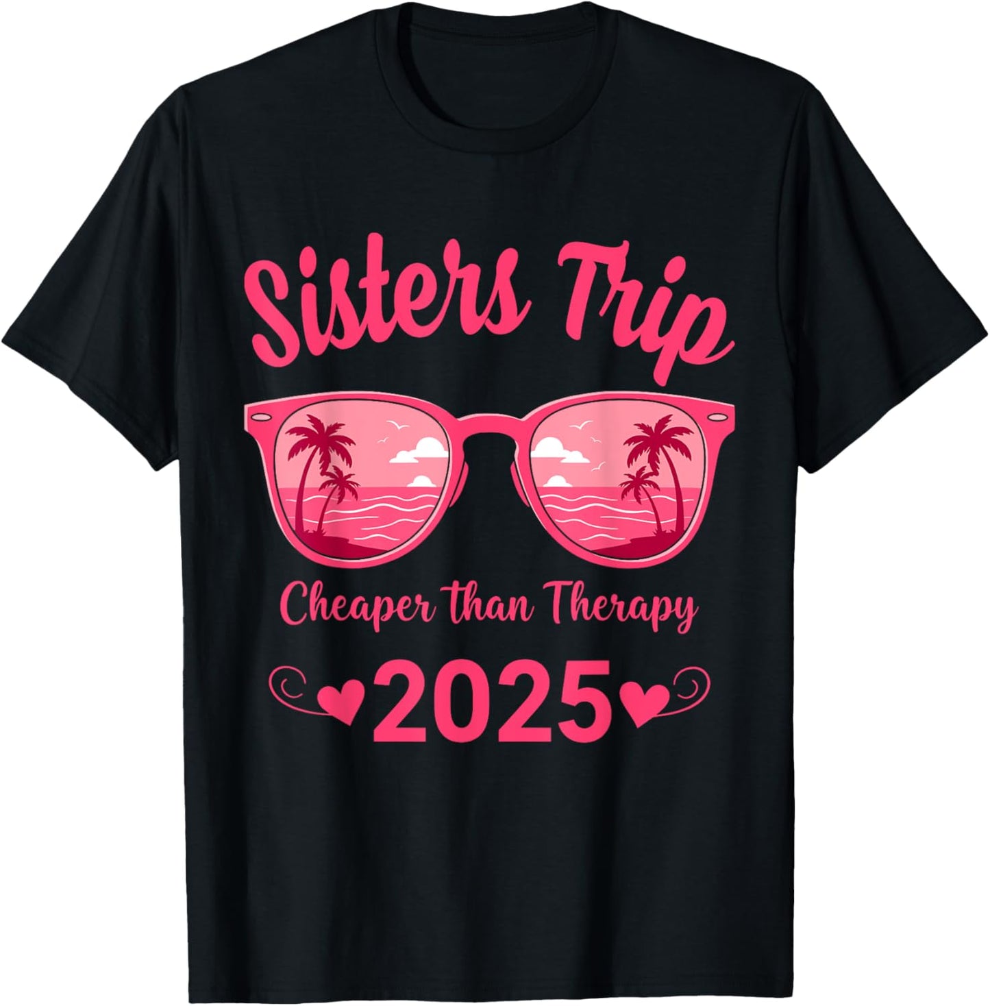 Sisters Trip 2025 Summer Palm Beach Therapy Vacation T-Shirt