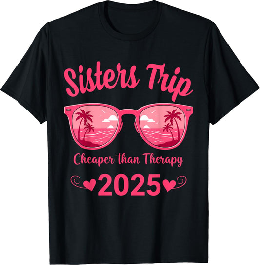Sisters Trip 2025 Summer Palm Beach Therapy Vacation T-Shirt