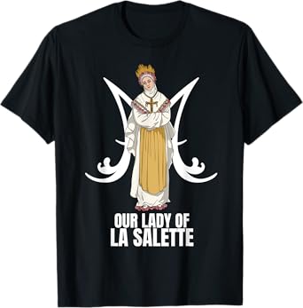 Our Lady Of La Salette Marian Catholic T-Shirt