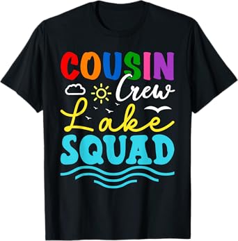 Cousin Crew Lake Squad Family Vacation Summer Fishing Camp T-Shirt for Men Women Girls Kids