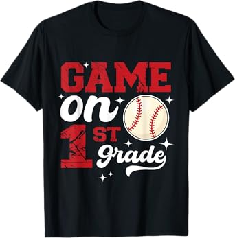 Funny Games On First Grade Baseball First Day Of School T-Shirt