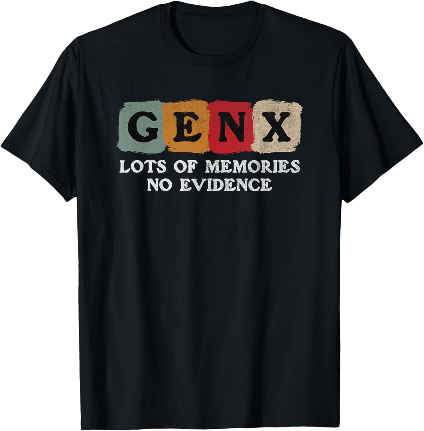 Vintage Generation X - Gen X Lots of Memories No Evidence T-Shirt
