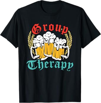 Group Therapy Funny Beer T-Shirt