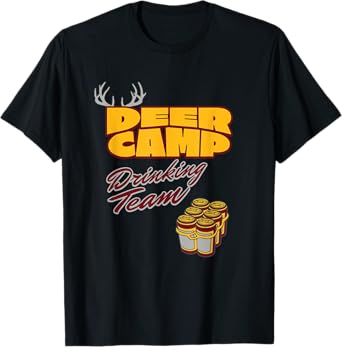 Deer Camp Drinking Team - Funny Hunting T-Shirt