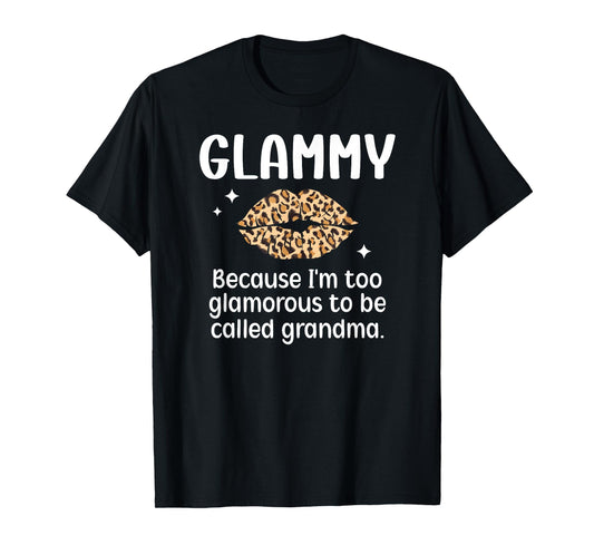 Glammy Funny Glammy Grandma Glammy Grandmother T-Shirt