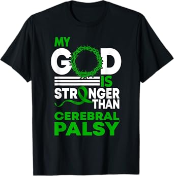 My God Is Stronger Than Cerebral Palsy Awareness Ribbon T-Shirt