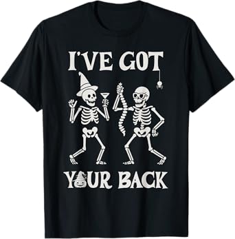 I've Got Your Back Men and Women Halloween Skeleton Costume T-Shirt