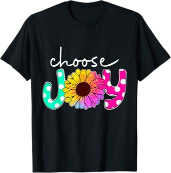Choose Joy T-Shirt